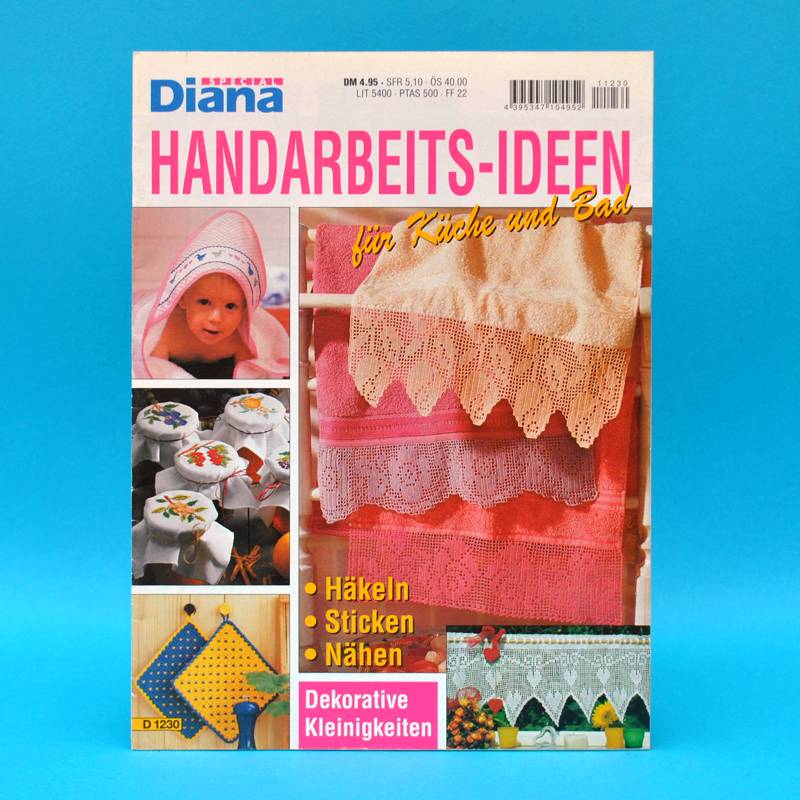 Diana Special D 1230 Handarbeits Ideen Fur Kuche U Bad Hakeln Sticken Nahen Ebay